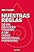 Nuestras reglas