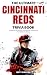 The Ultimate Cincinnati Reds Trivia Book: A Collection of Amazing Trivia Quizzes and Fun Facts for Die-Hard Reds Fans!