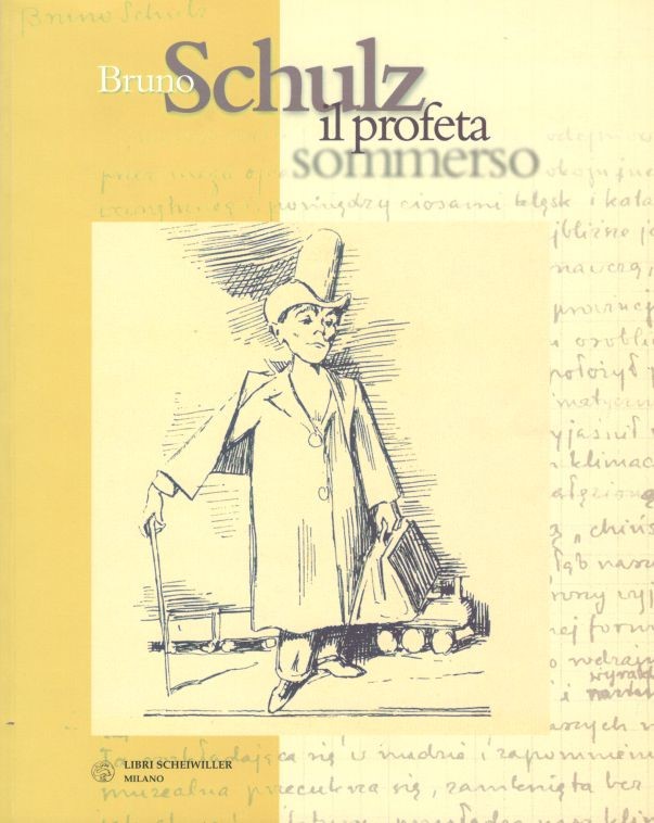 Bruno Schulz il profeta sommerso (Paperback)