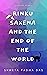Rinku Saxena and the End of the World