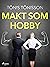 Makt som hobby by Tönis Tönisson