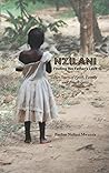 Nzilani: Finding Her Father's Love: Her Story of Faith, Family and Forgiveness