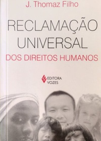 Reclamação Universal dos Direitos Humanos (Paperback)