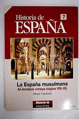 Historia de España 7: La España musulmana  - Al-Andalus omeya