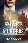 Smoke and Murders by S.C. Wynne