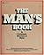 The Man's Book: A Complete ...
