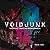 VOIDJUNK: Issue Two