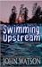 Swimming Upstream