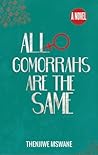 All Gomorrahs Are...