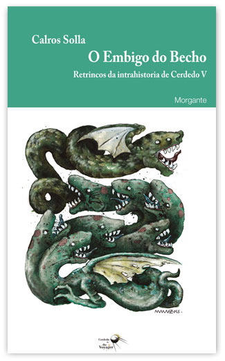 O embigo do becho. Retrincos da intrahistoria de Cerdedo V