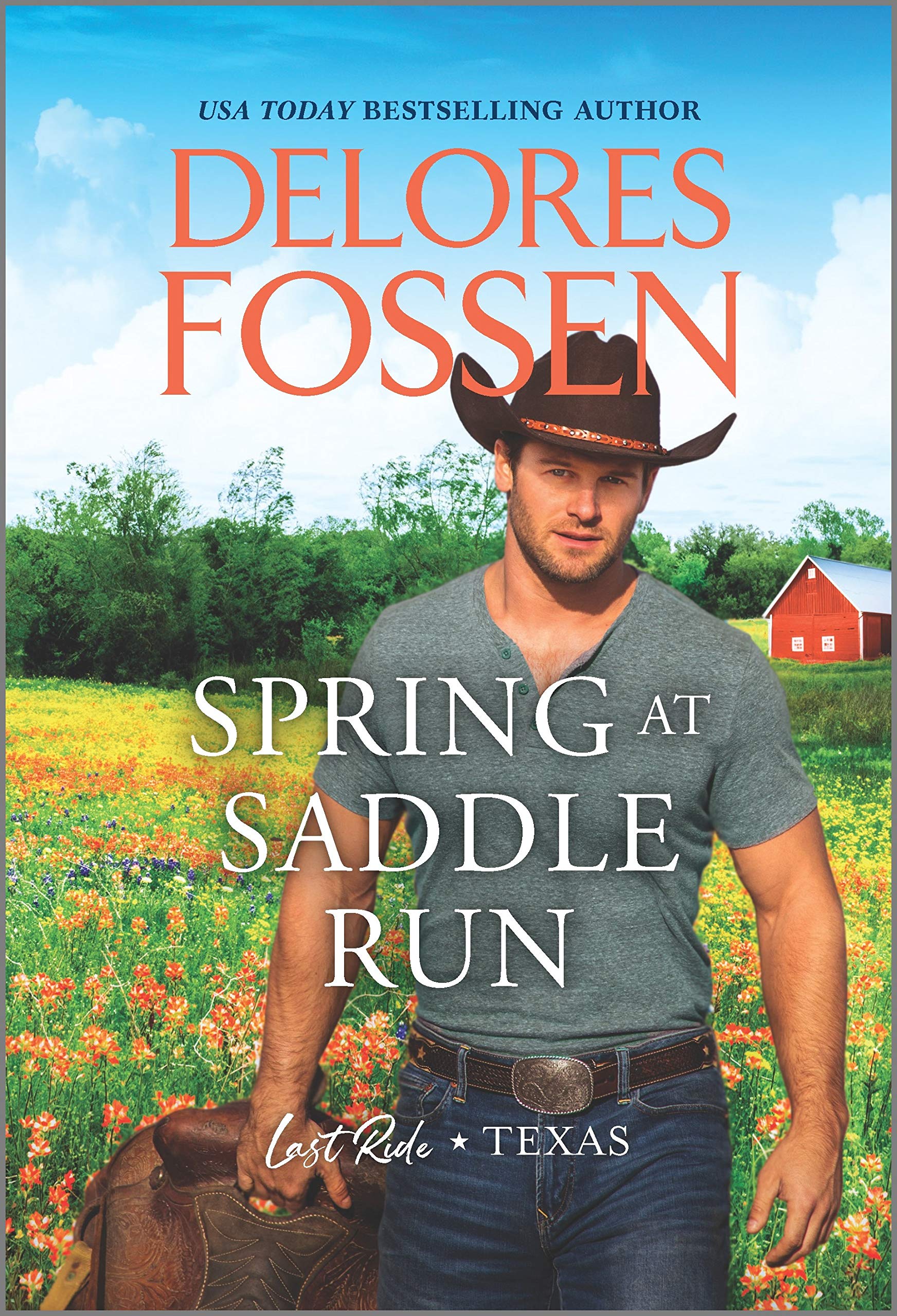 Spring at Saddle Run (Last Ride, Texas #1)