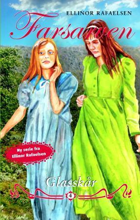 Glasskår (Farsarven #4)