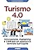 Turismo 4.0: Innovazione, m...
