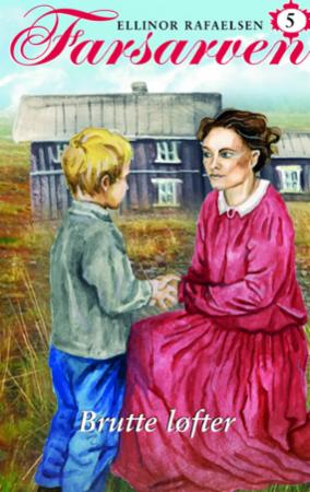 Brutte løfter (Farsarven #5)