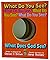 What Do You See? What Does God See? 2nd Edition