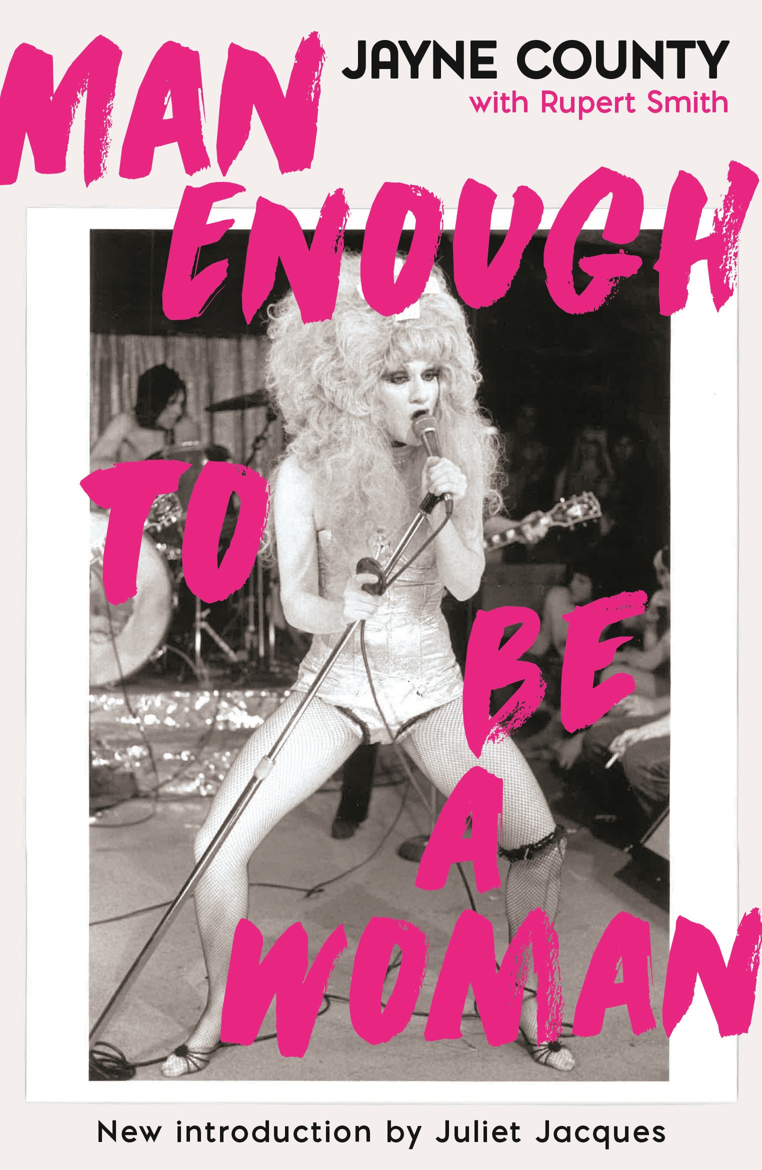 Man Enough to Be a Woman (Serpent's Tail Classics)