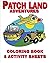 "Patch Land Adventures" Col...