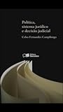 Política, sistema jurídico endemismo judicial