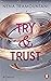 Try & Trust (Die Soho-Love-Reihe #2)