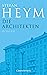 Die Architekten: Stefan-Heym-Werkausgabe (Stefan-Heym-Werkausgabe, Romane 7) (German Edition)