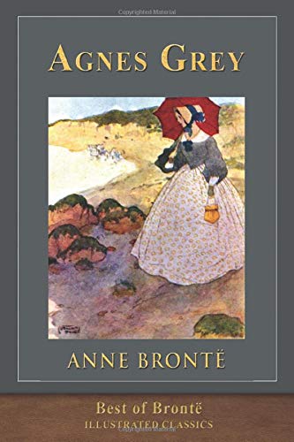 Best of Bronte: Agnes Grey: Illustrated Classic