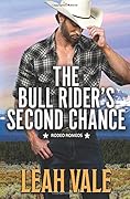 The Bull Rider's Second Chance