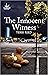 The Innocent Witness (Protection Specialists Book 1)