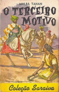 O Terceiro Motivo - Conto e lendas orientais (Paperback)