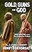 Gold, Guns and God: Swami Bhaktipada and the West Virginia Hare Krishnas: Vol. 2: A Pioneer community