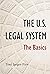 The U.S. Legal System by Toni Jaeger-Fine