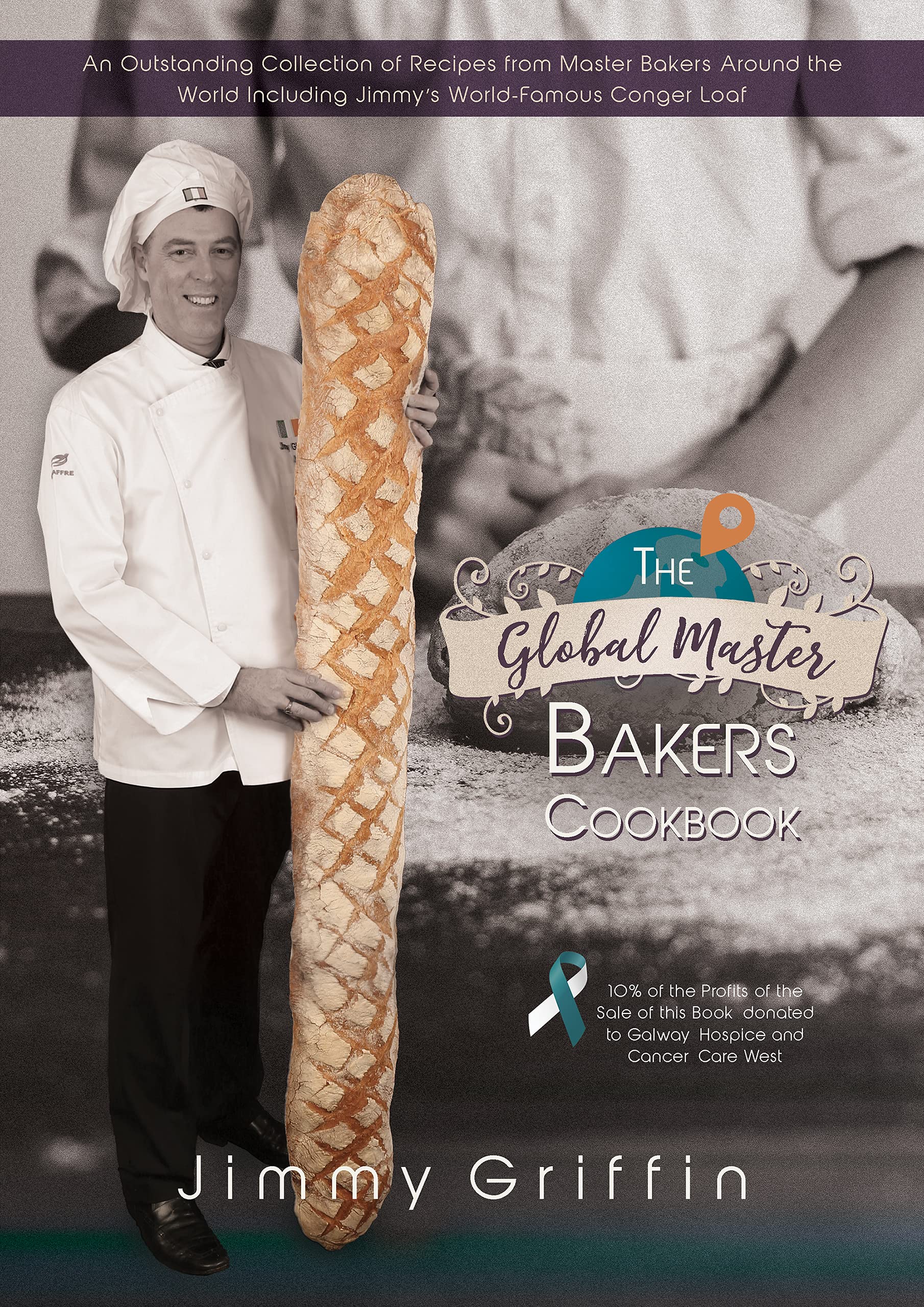 The Global Master Bakers Cookbook (Kindle Edition)