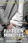 Fifteen Minutes of Fame by Jennifer Luxe