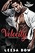 Velocity: A Driven World Novel
