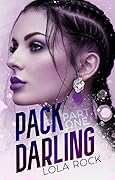 Pack Darling: Part One (Pack Darling, #1)
