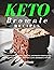 KETO BROWNIE RECIPES: Compl...