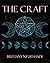 The Craft: Beginners Book of Witchcraft