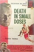 Death in Small Doses