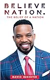 Believe Nation: The Belief of a Nation