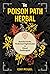 The Poison Path Herbal by Coby Michael The Poison Path Herbal by Coby Michael