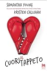 Cuori al tappeto by Kristen Callihan