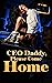 CEO Daddy, Please Come Home...