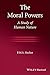 The Moral Powers: A Study of Human Nature