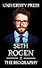 Seth Rogen Book: The Biography of Seth Rogen
