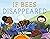 If Bees Disappeared (If Animals Disappeared Book 1)