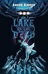 The Lake of the Dead