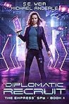 Diplomatic Recruit