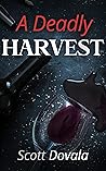 A Deadly Harvest