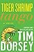 Tiger Shrimp Tango by Tim Dorsey