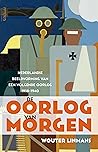 De oorlog van morgen: Nederlandse beeldvorming van een volgende oorlog, 1918-1940