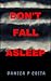 Don't Fall Asleep